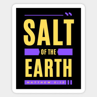 Salt Of The Earth | Christian Typography Magnet